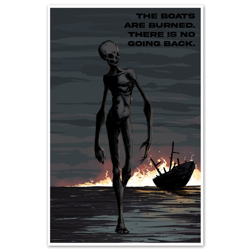Burn the Boats Print - P's One-Stop Shop 