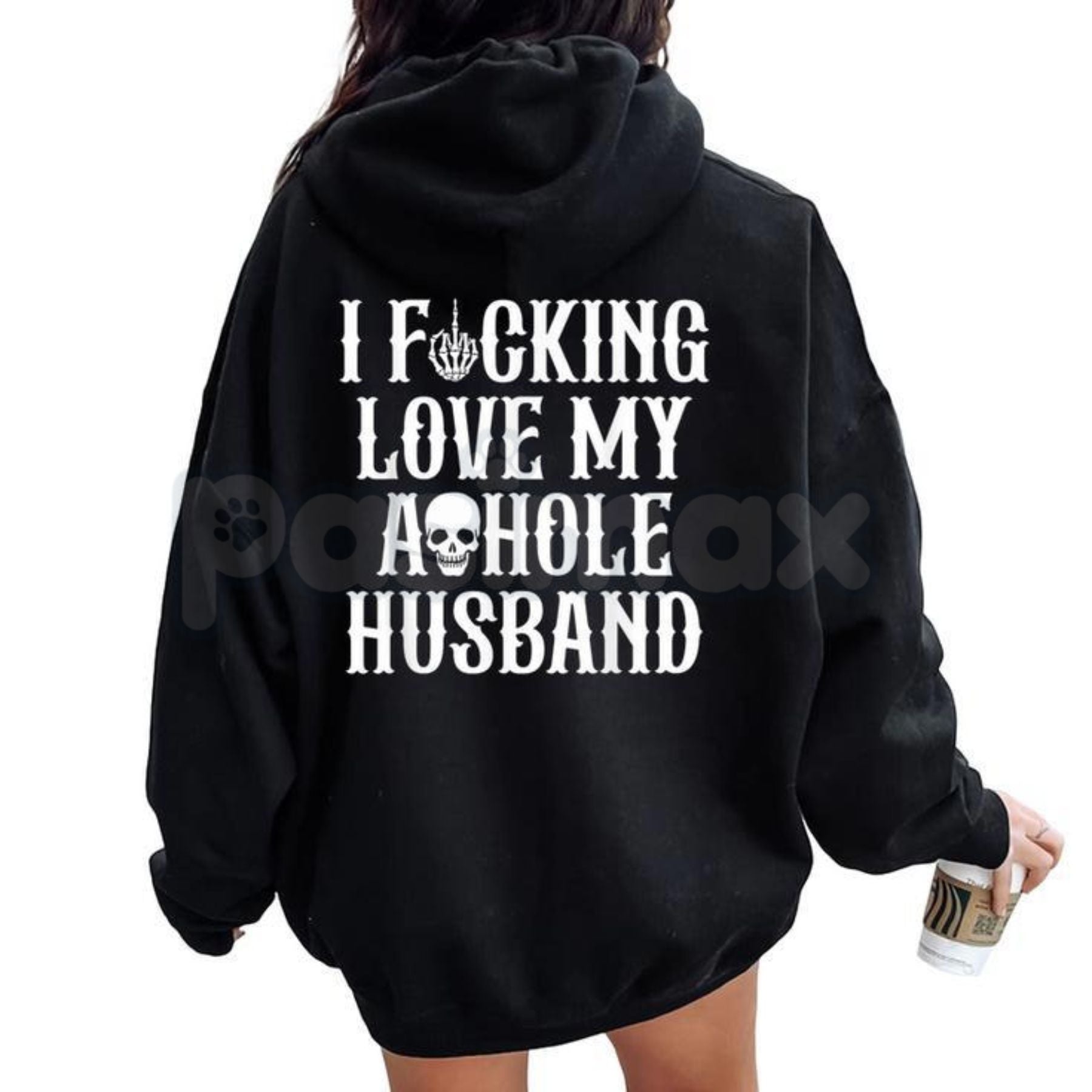 I Fucking Love My Asshole Husband Skull Hoodie – Edgy Wife Gift, Oversized Back Print Biker Aesthetic Pullover, Women’s Streetwear - P's One-Stop Shop 