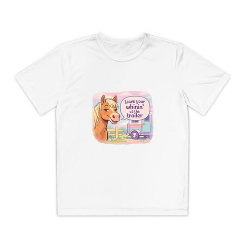 "Leave Your Whinin' at the Trailer" Girls Moisture-wicking Sport T-shirt - P's One-Stop Shop 